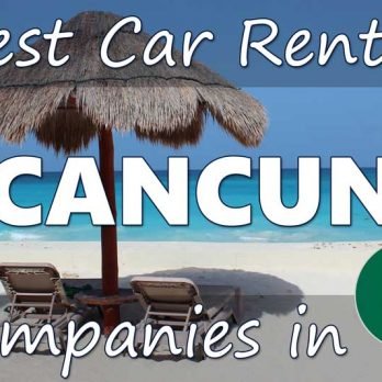 Best car rental companies in Cancun